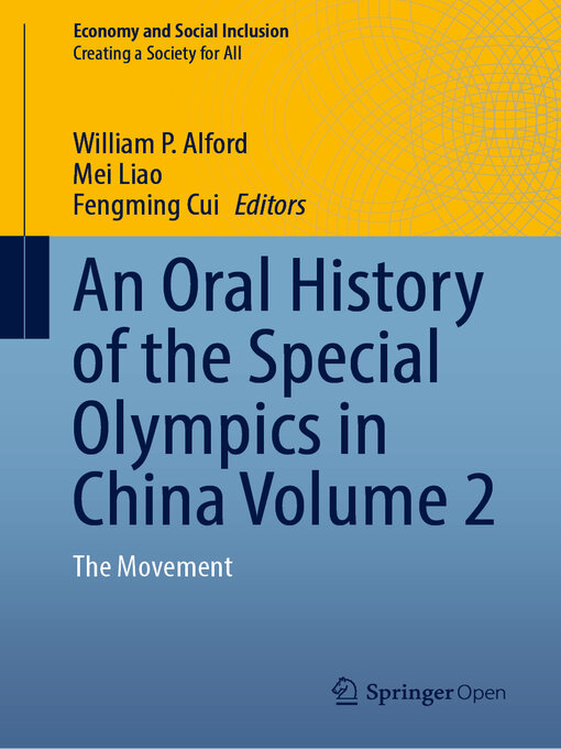 Title details for An Oral History of the Special Olympics in China Volume 2 by William P. Alford - Available